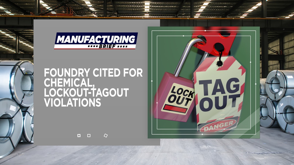 Foundry Cited for Chemical, LockoutTagout Violations