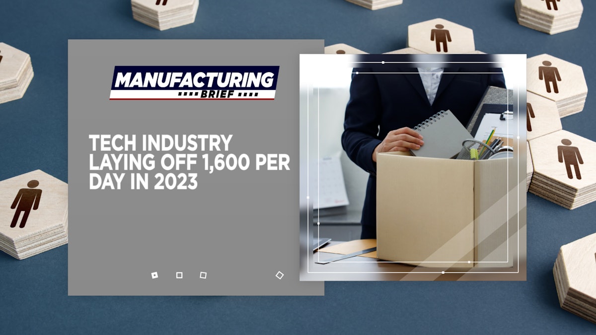 Tech Industry Laying Off 1,600 Per Day in 2023