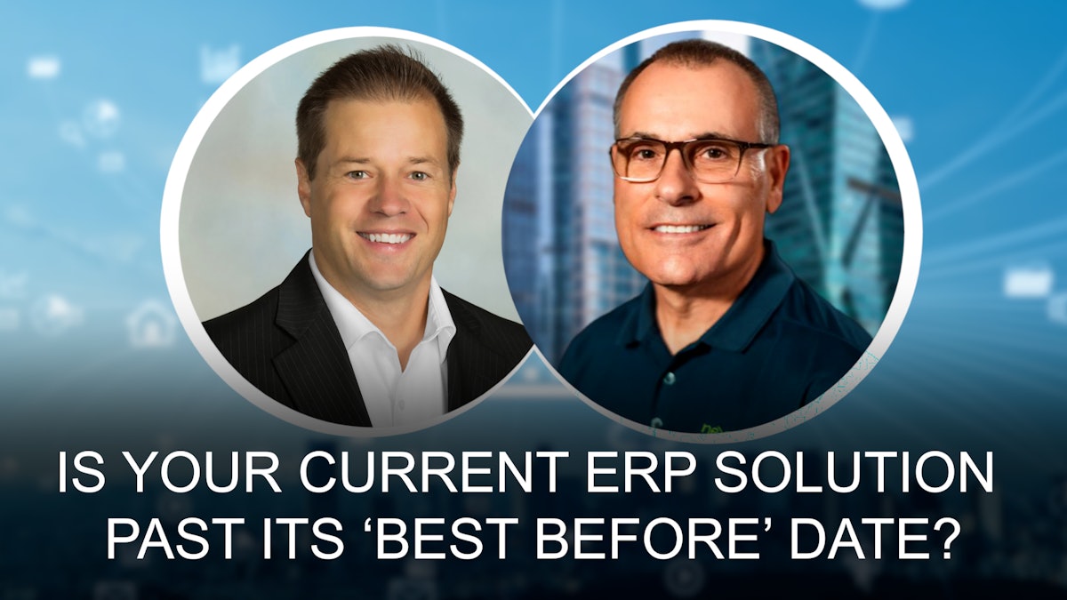 Is Your Current ERP Solution Past its ‘Best Before’ date?