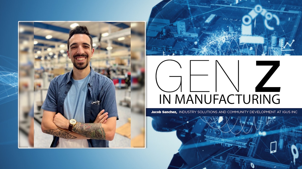 Gen Z in Manufacturing: Gen Z Will Respect Manufacturing More If They Understand Its Challenges