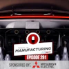Today in Manufacturing Episode 291 sponsored by Mitsubishi Electric, featuring a high-performance vehicle with exhaust flames